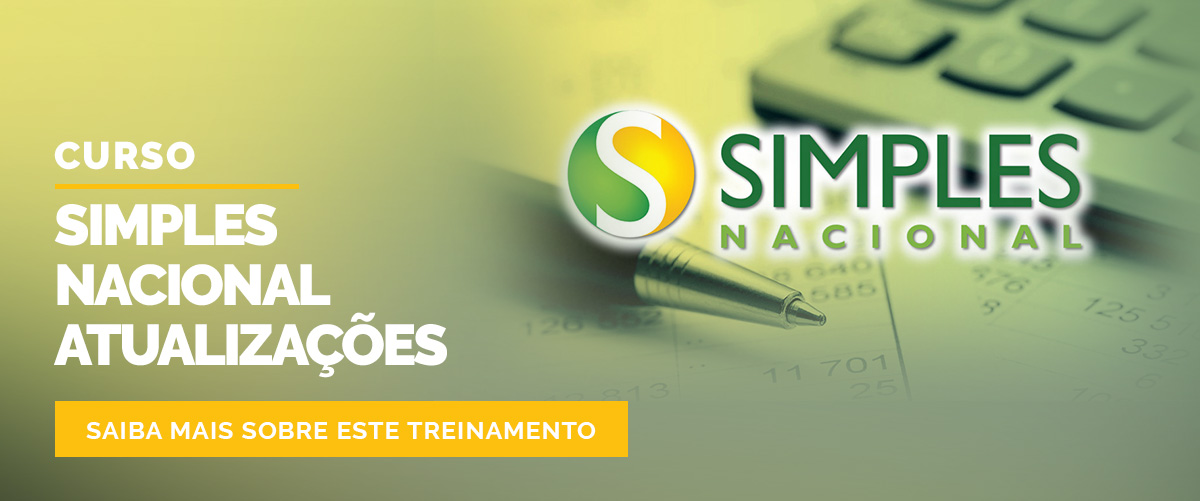SIMPLES NACIONAL – ATUALIZAÇÕES SIMPLES NACIONAL – ATUALIZAÇÕES